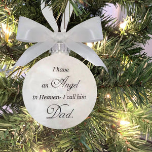 I Have An Angel In Heaven - Christmas Ornaments Feather Ball, Memorial Ornament