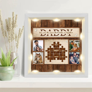 Personalized Light Shadow Box - You Are The Piece That Holds Us Together Gift For Dad