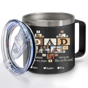 To Me You Are The World Dad Heart - Personalized Custom 14oz Stainless Steel Tumbler With Handle