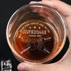 Personalized Engraved Whiskey Glass - Fist Bump Dear Dad Great Job We're Awesome Thank You