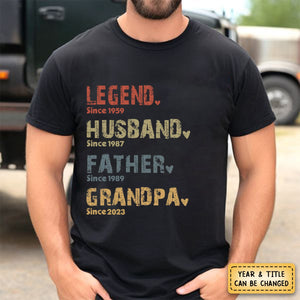 Legend, Husband, Dad And Papa Since - Family Personalized T-shirt