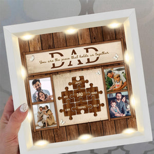 Personalized Light Shadow Box - You Are The Piece That Holds Us Together Gift For Dad