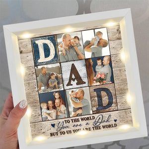 Personalized Light Shadow Box - To the world you are a Dad