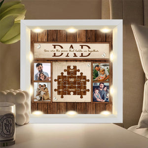 Personalized Light Shadow Box - You Are The Piece That Holds Us Together Gift For Dad