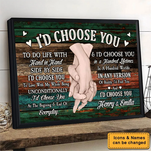 Anniversary Gift For Couples For Him For Her I Choose You Personalized Canvas/Poster