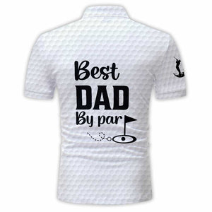 The Golf Father Grandfather - Best Dad By Par - Personalized Polo Shirt