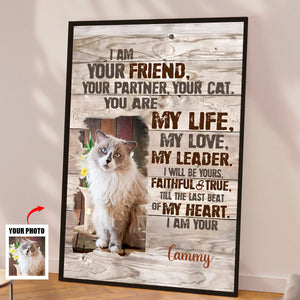 Custom Cat Portrait Poster, I Am Your Cat Personalized Photo Pet Gifts For Pet Owners