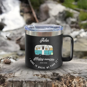 Home Is Where We Park It Camping- Camper Couple Gift - Personalized 14oz Stainless Steel Tumbler With Handle