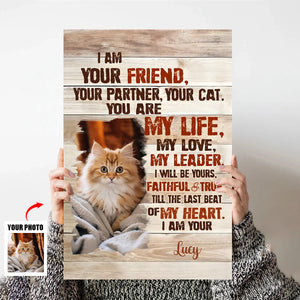 Custom Cat Portrait Poster, I Am Your Cat Personalized Photo Pet Gifts For Pet Owners