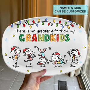 There Is No Greater Gift Than Grandkids Personalized Custom Platter