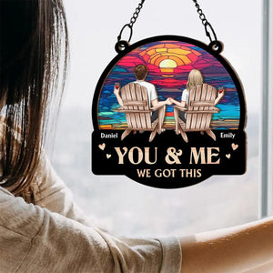 Personalized Gift For Couple You And Me We Got This Acrylic Mix Wood Suncatcher Ornament