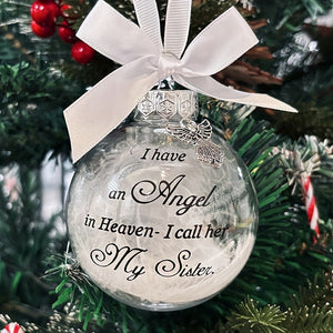 I Have An Angel In Heaven - Christmas Ornaments Feather Ball, Memorial Ornament