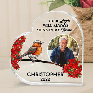 Your Light Will Always Shine In My Heart  - Personalized Memorial Plaque