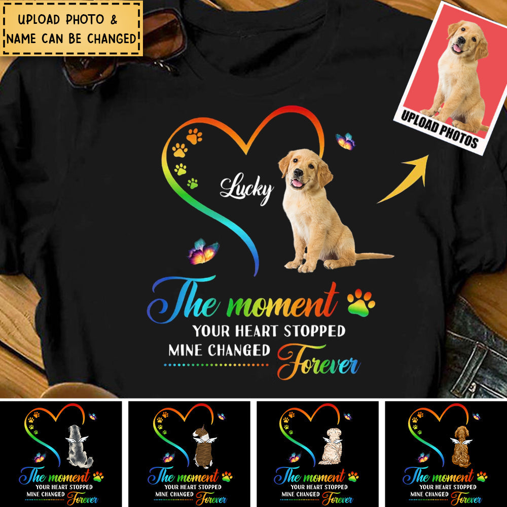 Gift For Loss Pet Memorial My Heart Changed Forever Shirt T-shirt